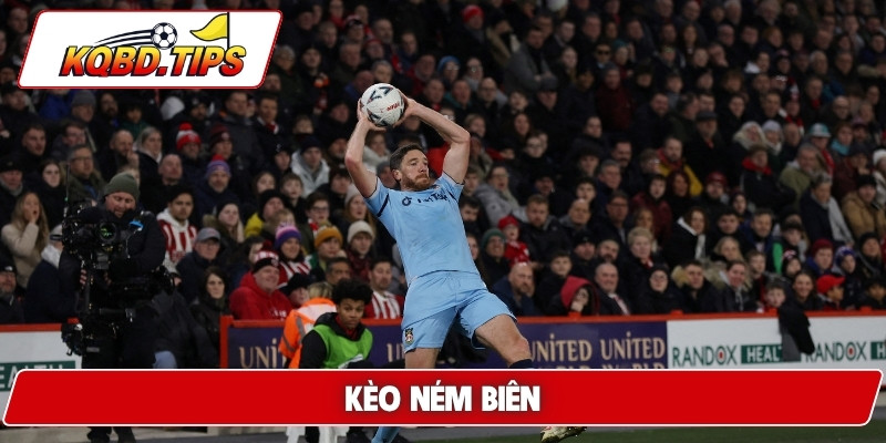 kèo ném biên
